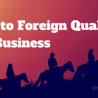 When to Foreign Qualify Your Business