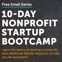 Free Email Series: 10 Day Nonprofit Startup Bootcamp